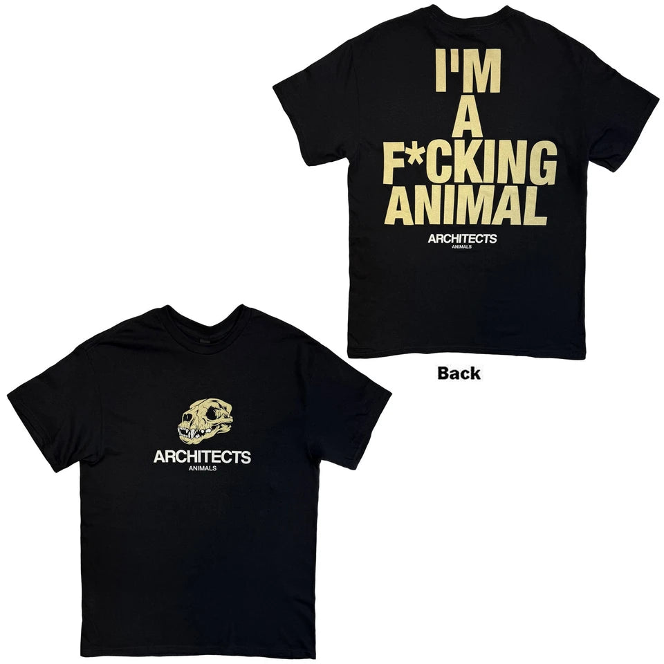 Architects Unisex T-Shirt: I'm A F*cking Animal (Black) (Back Print) (Ex-Tour)