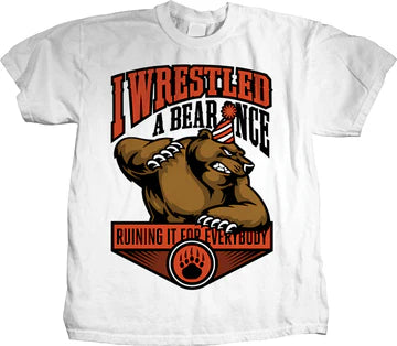 I Wrestled A Bear - Mascot