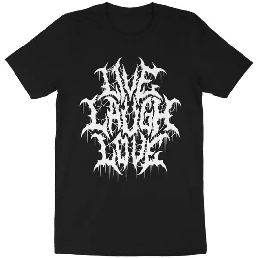 'Live Laugh Love' Shirt