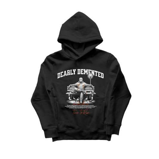 Time to Rise-Dearly Demented Hoodie.